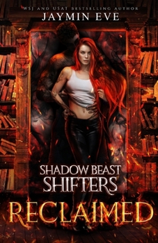 Paperback Reclaimed: Shadow Beast Shifters book 2 Book