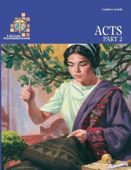 Paperback Lifelight: Acts, Part 2 - Leaders Guide Book