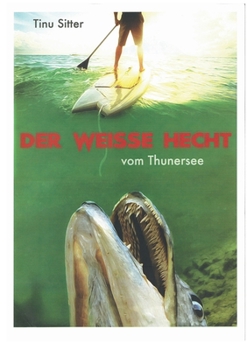 Paperback Der weisse Hecht vom Thunersee [German] Book