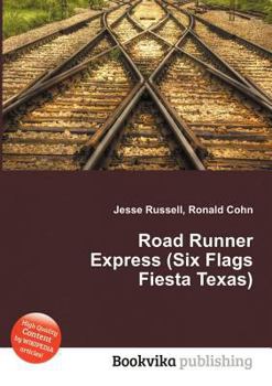 Paperback Road Runner Express (Six Flags Fiesta Texas) Book