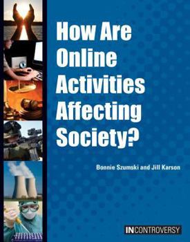 Hardcover How Are Online Activities Affecting Society? Book