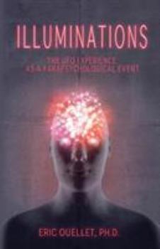 Paperback Illuminations: The UFO Experience as a Parapsychological Event Book