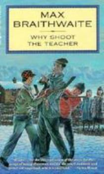 Mass Market Paperback Why Shoot the Teacher? Book