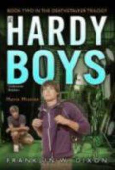 Movie Mission: Book Two in the Deathstalker Trilogy (Hardy Boys - Book #38 of the Hardy Boys: Undercover Brothers