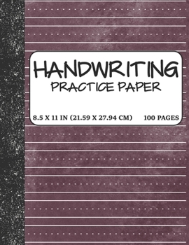 Paperback Handwriting Practice Paper: Dotted Mid-lines Uppercase and Lowercase Writing Sheets Notebook For Kids (Kindergarten To 3rd Grade Students) Book