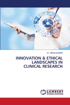 Innovation & Ethical Landscapes in Clinical Research