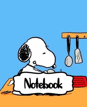 Notebook: Little White Beagle Snoopy Dog House The Peanuts Comics Strip Animation Boys Kids Adults Elementary Supplies Student Teacher Daily Creative ... Boys And Girls, 110 Pages 7.5 x 9.25 Inches