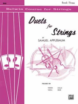 Duets for Strings, Bk 3: Bass (Belwin Course for Strings, Bk 3)