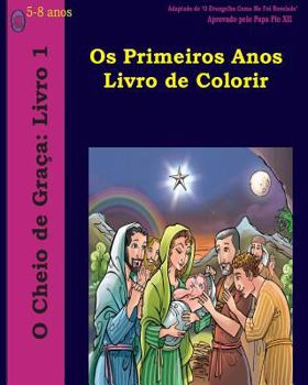 Paperback Os Primeiros Anos Livro de Colorir [Portuguese] Book