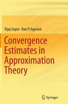 Paperback Convergence Estimates in Approximation Theory Book