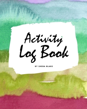 Paperback Activity Log Book (8x10 Softcover Log Book / Tracker / Planner) Book