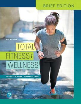 Paperback Total Fitness & Wellness, Brief Edition Plus Mastering Health with Pearson Etext -- Access Card Package [With Access Code] Book