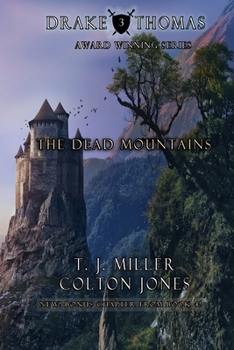 The Dead Mountains (Drake Thomas)