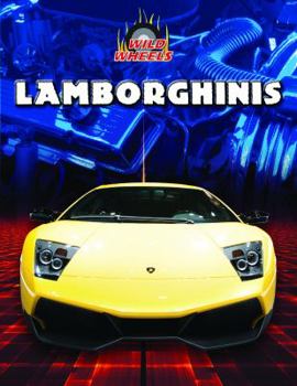 Lamborghinis - Book  of the Wild Wheels