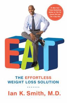 Hardcover Eat: The Effortless Weight Loss Solution Book