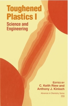 Hardcover Toughened Plastics I: Science and Engineering Book