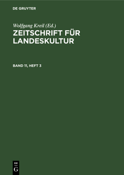 Hardcover Zeitschrift Für Landeskultur. Band 11, Heft 3 [German] Book