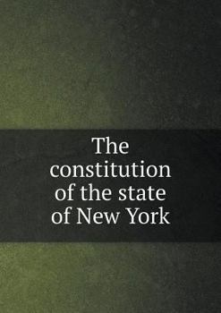 Paperback The constitution of the state of New York Book