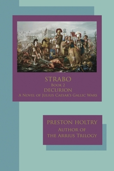 Paperback Marcellus Strabo-Book 2 DECURION-A Novel oF Julius Caesar's Gallic Wars Book