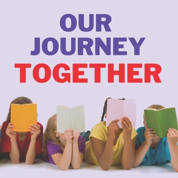 Paperback Our Journey Together Book