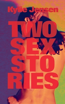 Paperback Two Sex Stories Book