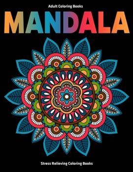 Paperback Adult Coloring Books Mandala: Stress Relieving Coloring Books: Relaxation Mandala Designs Book