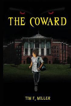The Coward - Book #1 of the Miller Sons