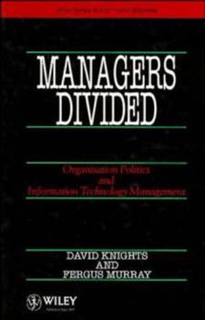 Hardcover Managers Divided: Organisation Politics and Information Technology Management Book