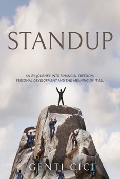 Standup : An RV Journey into Financial Freedom, Personal Development and the Meaning of It All