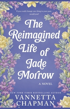 The Reimagined Life of Jade Morrow
