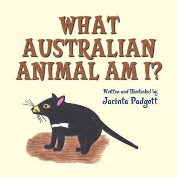 Paperback What Australian Animal Am I? Book