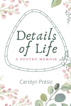 Paperback Details of Life: A Poetry Memoir Book