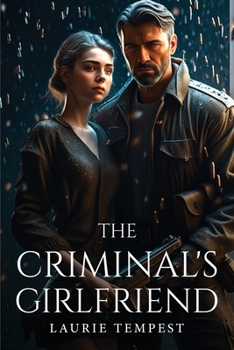 Paperback The Criminal's Girlfriend Book