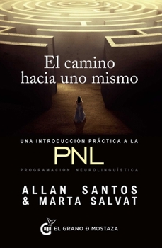 Paperback El Camino Hacia Uno Mismo [Spanish] Book
