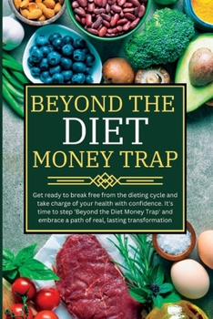 Paperback beyond the diet money trap Book