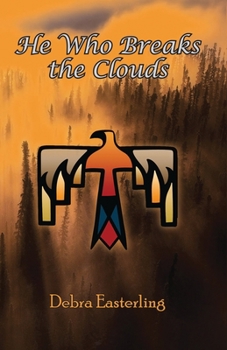 Paperback He Who Breaks The Clouds Book