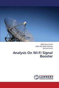 Paperback Analysis On Wi-Fi Signal Booster Book