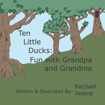 Paperback Ten Little Ducks: Fun with Grandpa and Grandma Book
