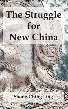 Paperback The Struggle for New China Book