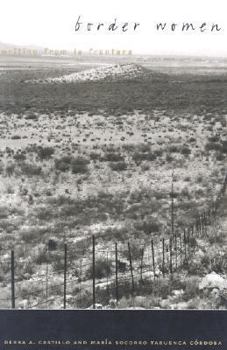 Paperback Border Women: Writing from La Frontera Book