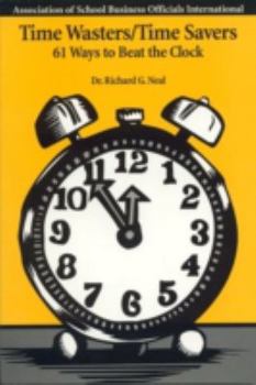 Paperback Time Wasters/Time Savers: 61 Ways to Beat the Clock Book
