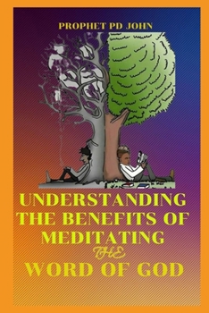 Understanding the Benefits of Meditating the Word of God