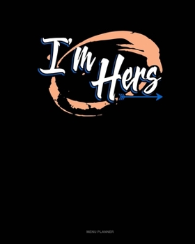 Paperback I'm Hers: Menu Planner Book