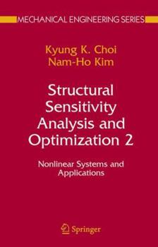 Paperback Structural Sensitivity Analysis and Optimization 2: Nonlinear Systems and Applications Book