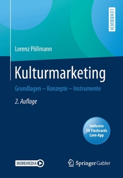 Paperback Kulturmarketing: Grundlagen - Konzepte - Instrumente [German] Book