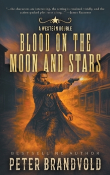 Paperback Blood on the Moon and Star: A Western Double Book