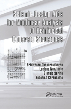 Paperback Seismic Design AIDS for Nonlinear Analysis of Reinforced Concrete Structures Book