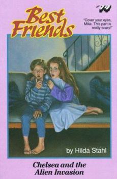 Chelsea and the Alien Invasion (Best Friends, Book 14) - Book #14 of the Best Friends