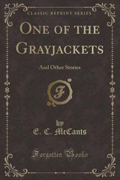 Paperback One of the Grayjackets: And Other Stories (Classic Reprint) Book