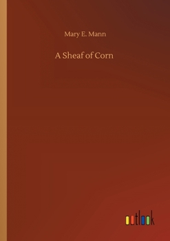 Paperback A Sheaf of Corn Book